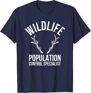 Wildlife Population Control Specialist Deer Hunting T-Shirt - T-Shirt | Navy