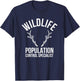 Wildlife Population Control Specialist Deer Hunting T-Shirt - T-Shirt | Navy