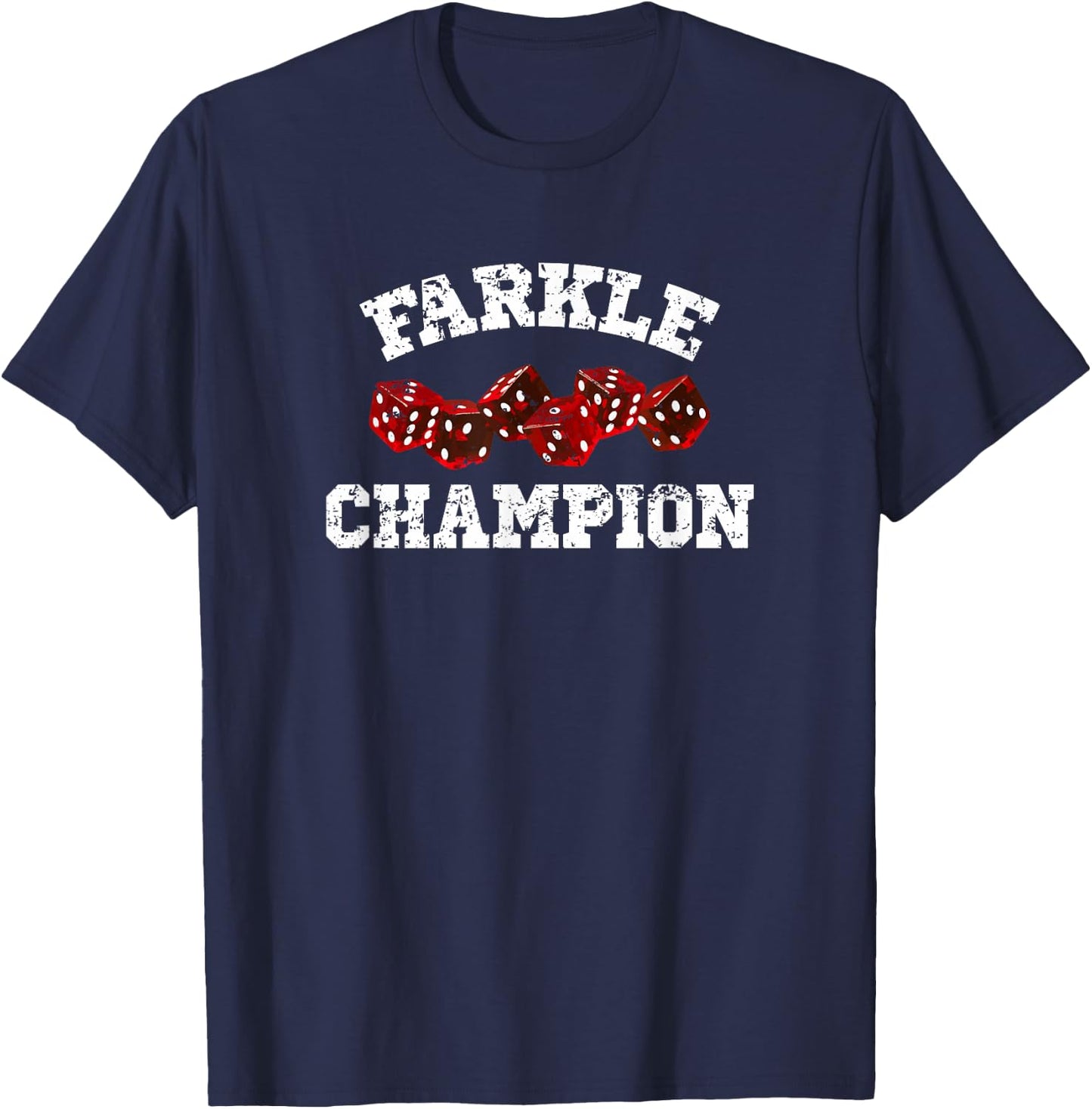 Farkle Champion - Funny Dice T-Shirt - T-Shirt | Navy