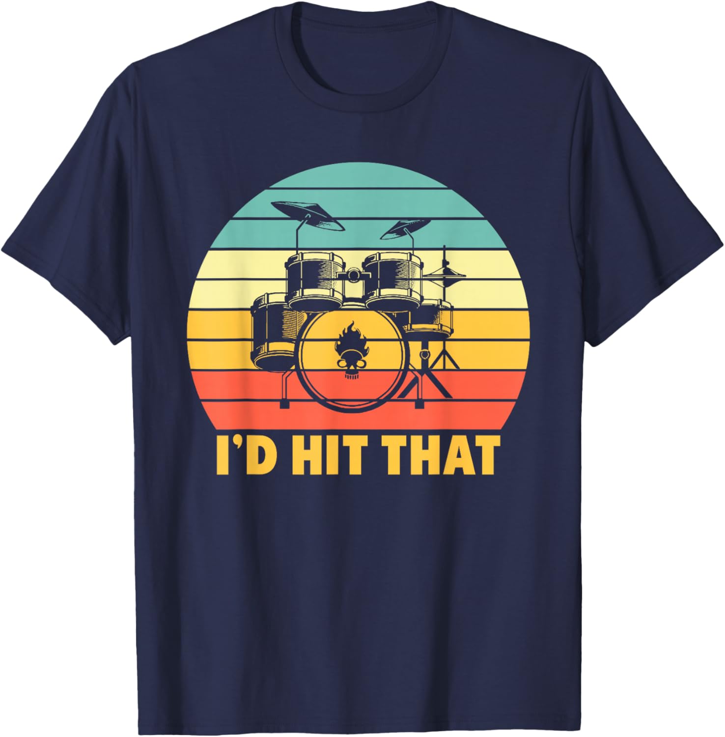 Funny Drummer I'd Hit that Retro Sunset Drums T-Shirt - T-Shirt | Navy
