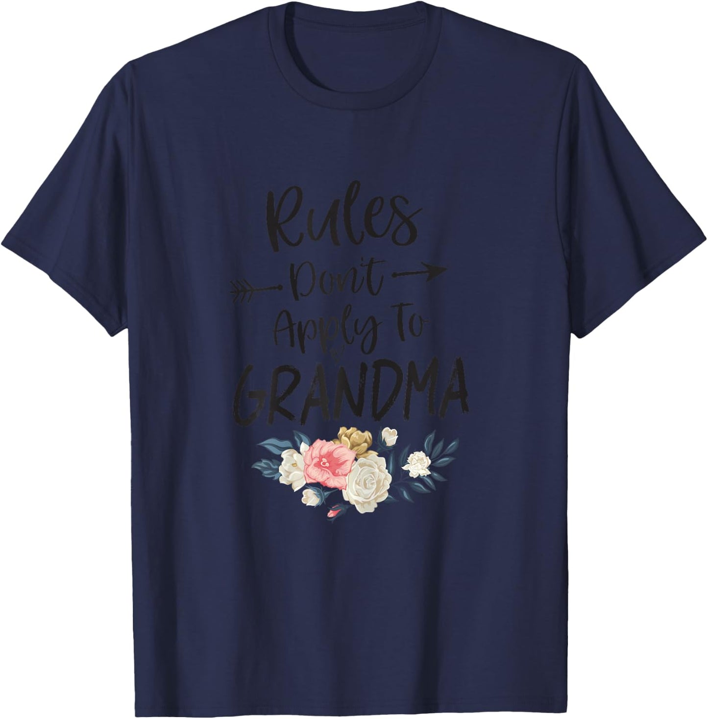 New Grandma Shirt Rules Don't Apply to Grandma Flower T-Shirt - T-Shirt | Navy