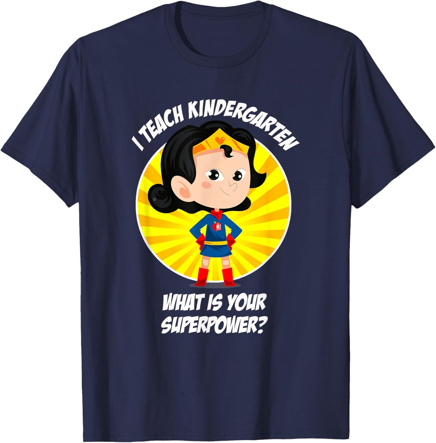 Kindergarten Teacher Superpower T-Shirt - T-Shirt | Navy