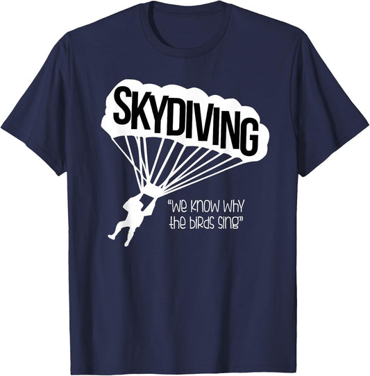 Fun Sky Diving Shirt For Woman Gift Skydiver Parachutist Men T-Shirt - T-Shirt | Navy
