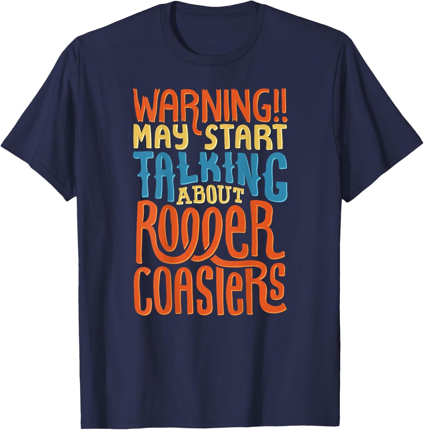 Funny Roller Coasters Fan Shirt, Roller Coaster T-Shirt - T-Shirt | Navy