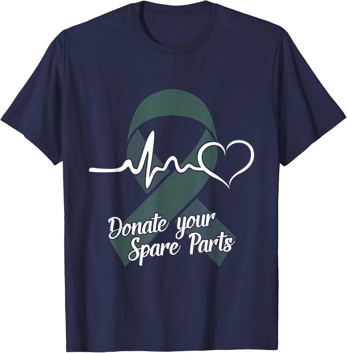 Organ Donation Raise Awareness Donate Your Spare Parts T-Shirt - T-Shirt | Navy