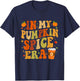 In My Pumpkin Spice Era Funny Retro Fall Vibes Thanksgiving T-Shirt - T-Shirt | Navy