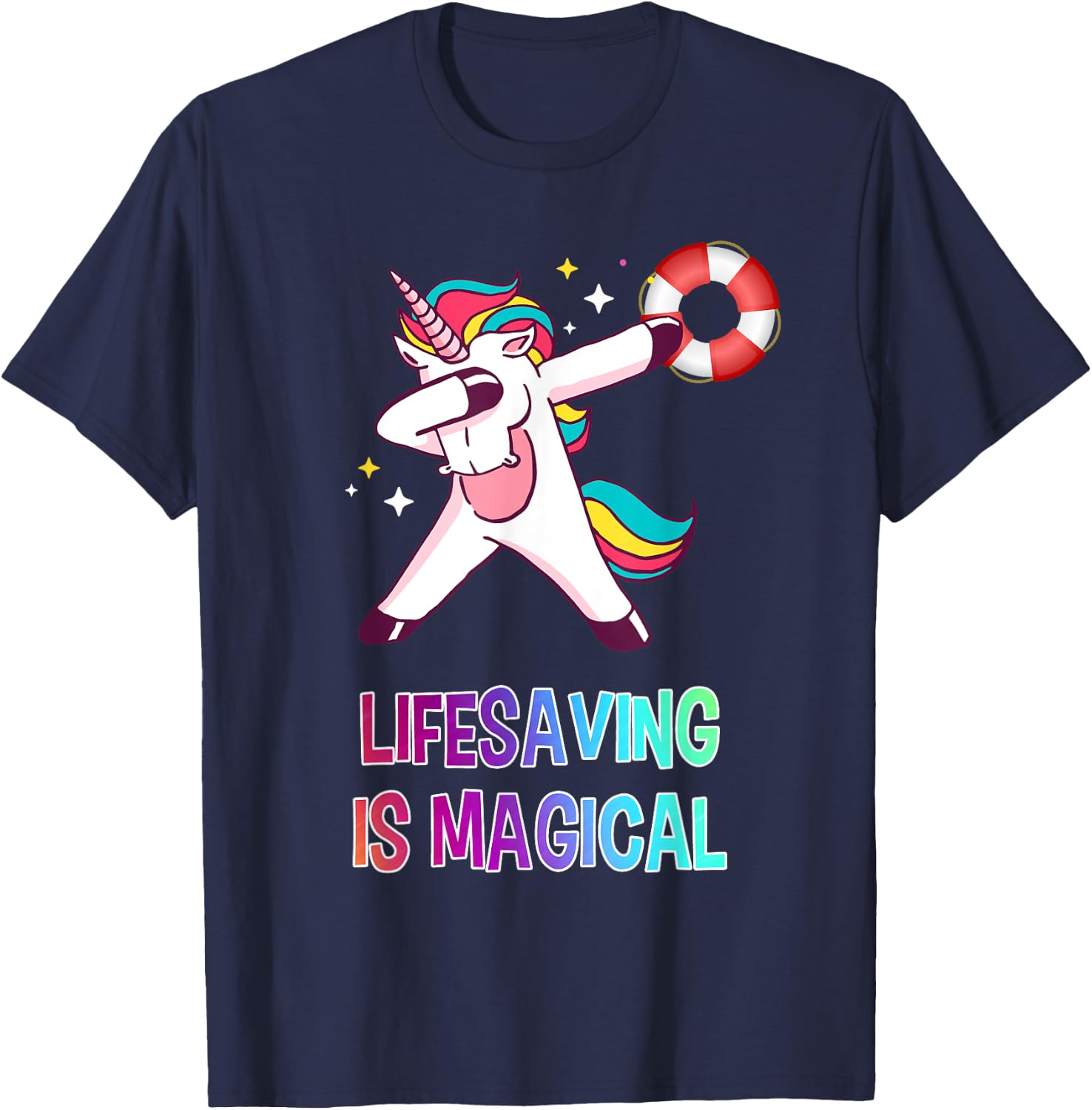 Lifesaver Shirt Unicorn Life-Saver Gift T Shirt T-Shirt - T-Shirt | Navy