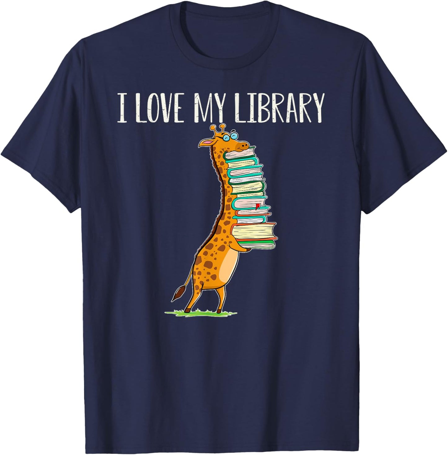 Funny Book Reading Giraffe I Love My Library T-Shirt - T-Shirt | Navy