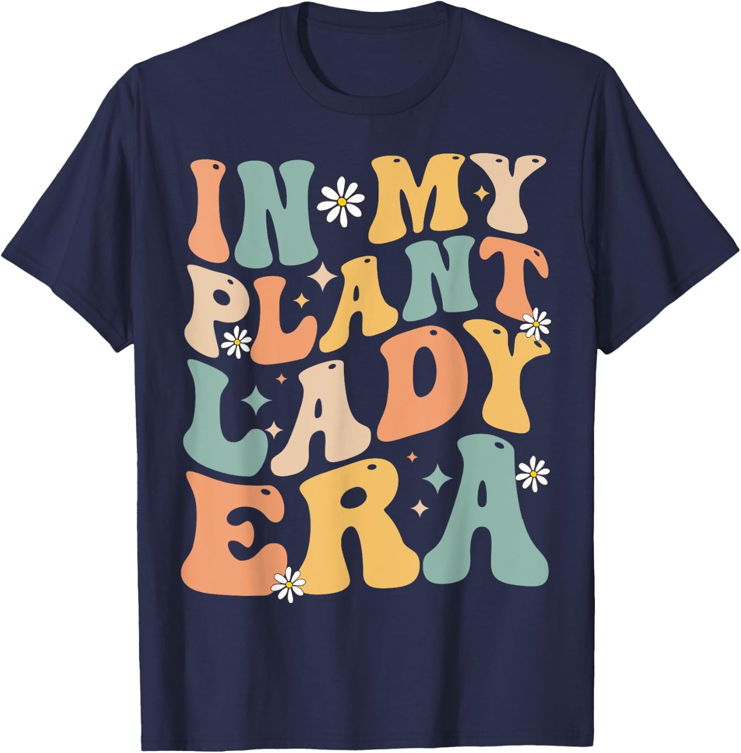 Retro In My Plant Lady Era Xmas Gardening Plant Mom Groovy T-Shirt - T-Shirt | Navy