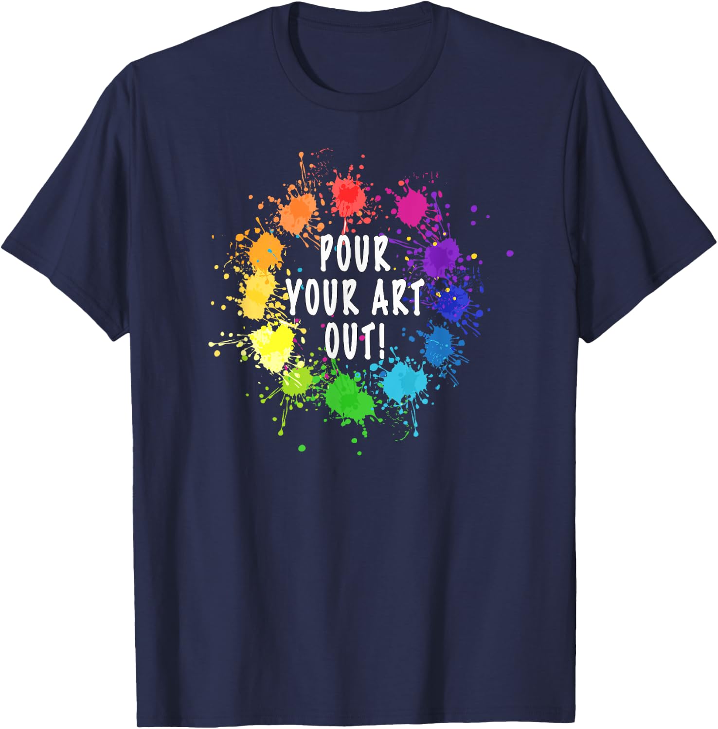 Acrylic Paint Pouring Artist Fluid Art Painter Color Wheel T-Shirt - T-Shirt | Navy