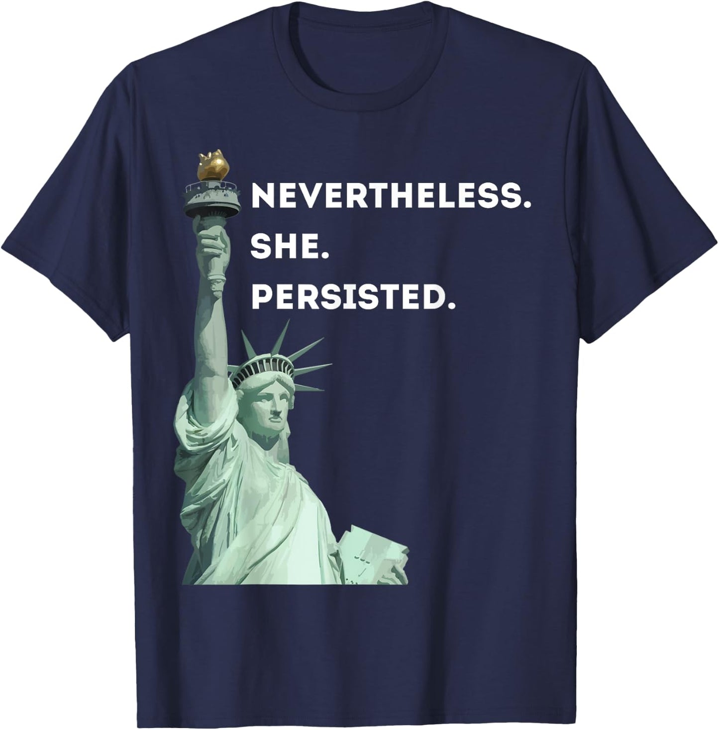 Nevertheless She Persisted T-Shirt - T-Shirt | Navy