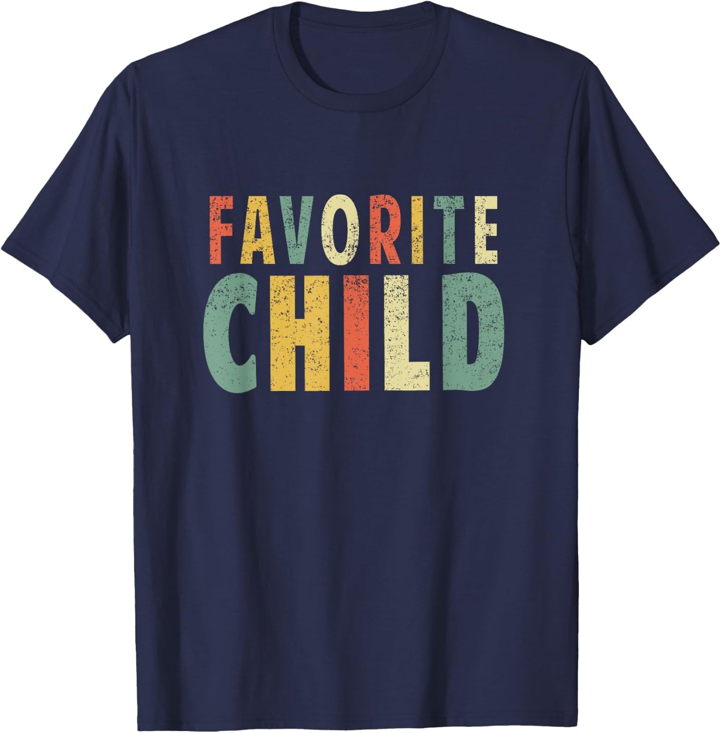 Favorite Child Funny Novelty Chirstmas Day Shirt Sibling T-Shirt - T-Shirt | Navy