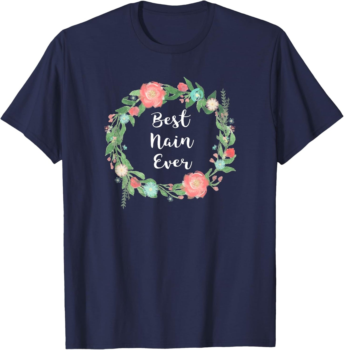 Best Nain Ever Worlds Greatest Welsh Grandma Wenglish T-Shirt - T-Shirt | Navy