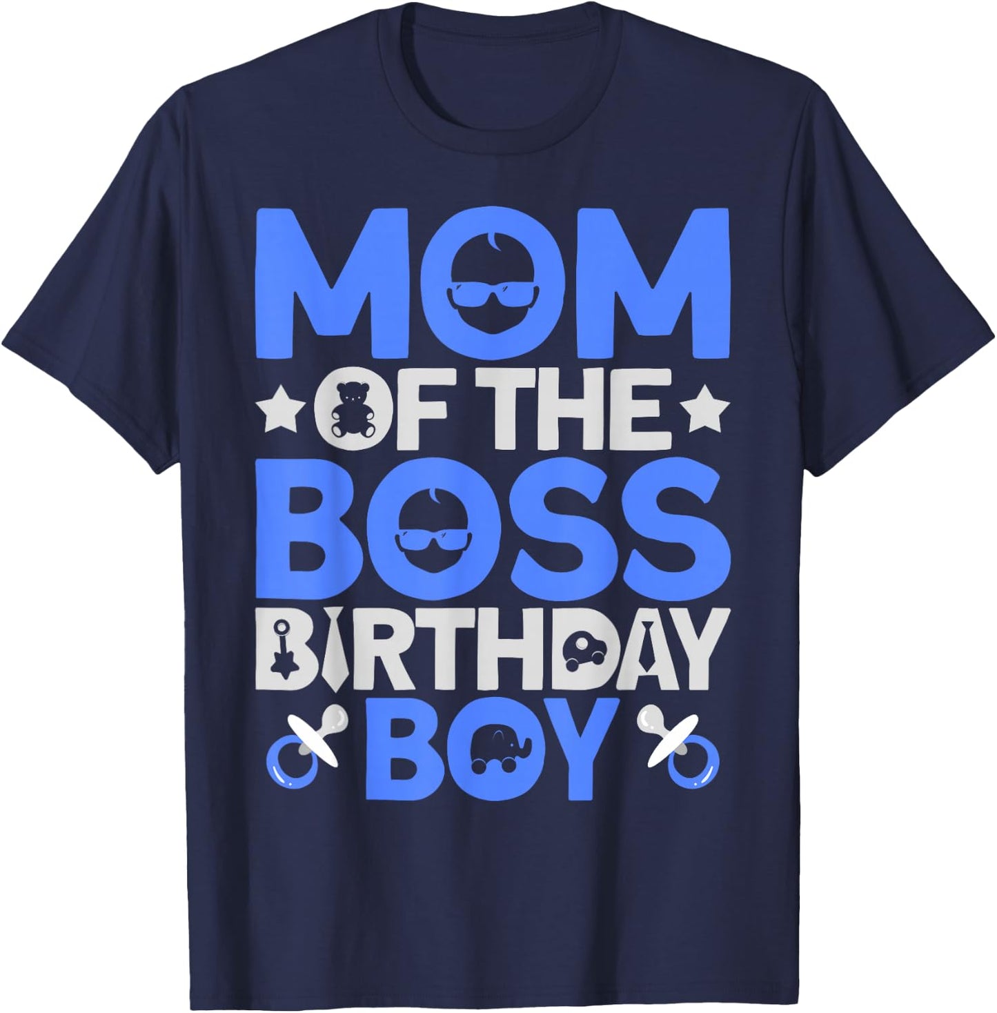 Mom Of The Boss Birthday Party Outfit Like A Boss Mom T-Shirt - T-Shirt | Navy