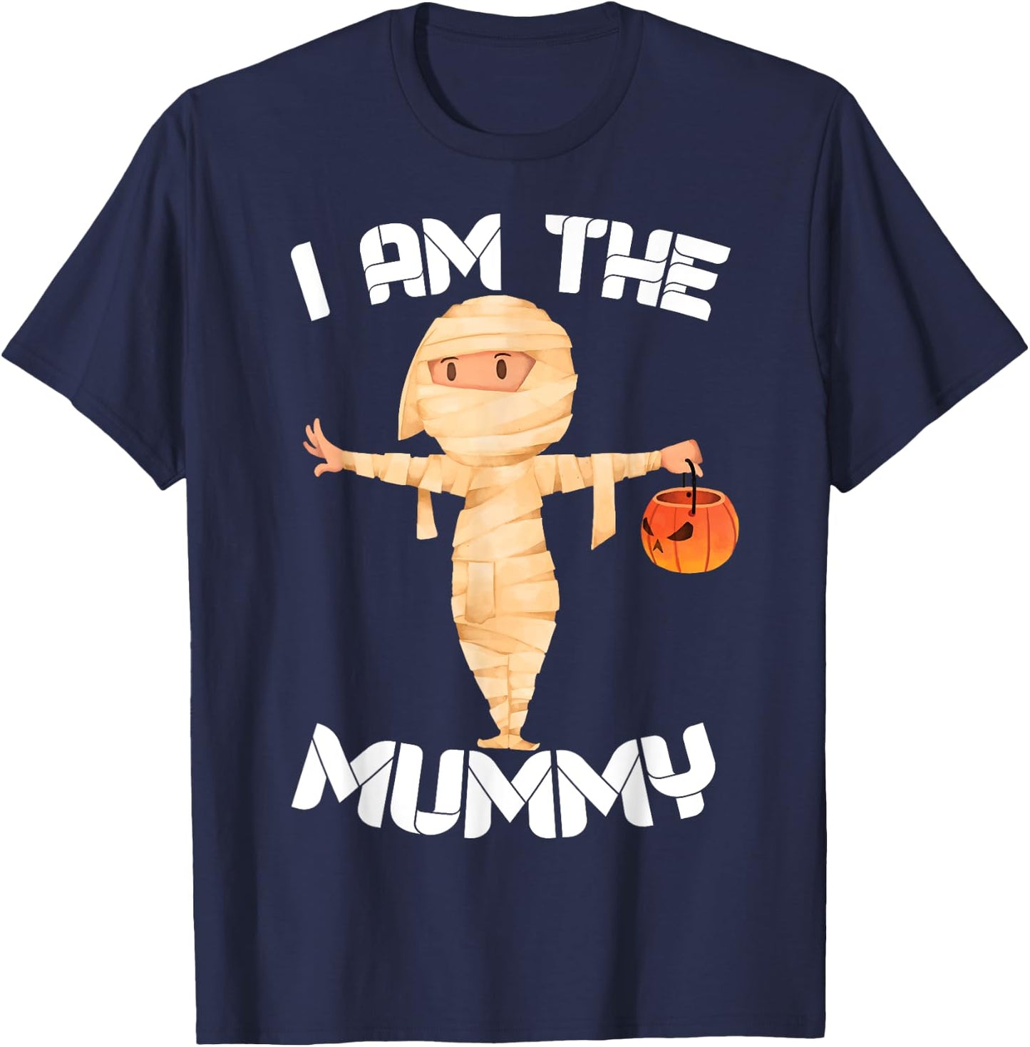 I Am The Mummy Shirt Matching Halloween Costume Mom T-Shirt - T-Shirt | Navy