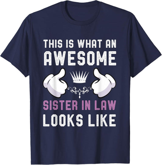 awesome sister in law Birthday Gift Cool Sisters in Law T-Shirt - T-Shirt | Navy