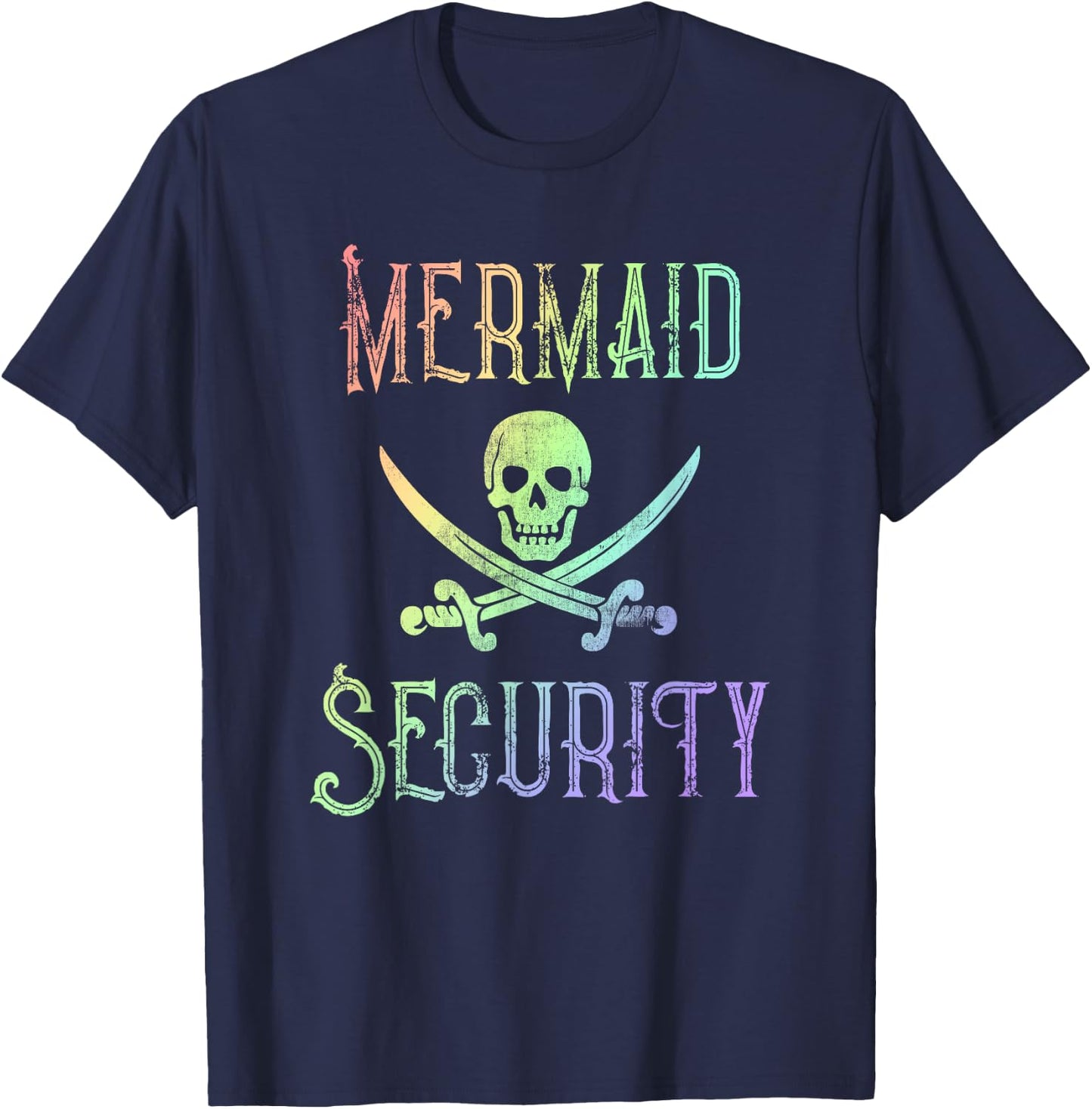 Rainbow Pirate Mermaid Security Halloween Costume Party Small T-Shirt - T-Shirt | Navy