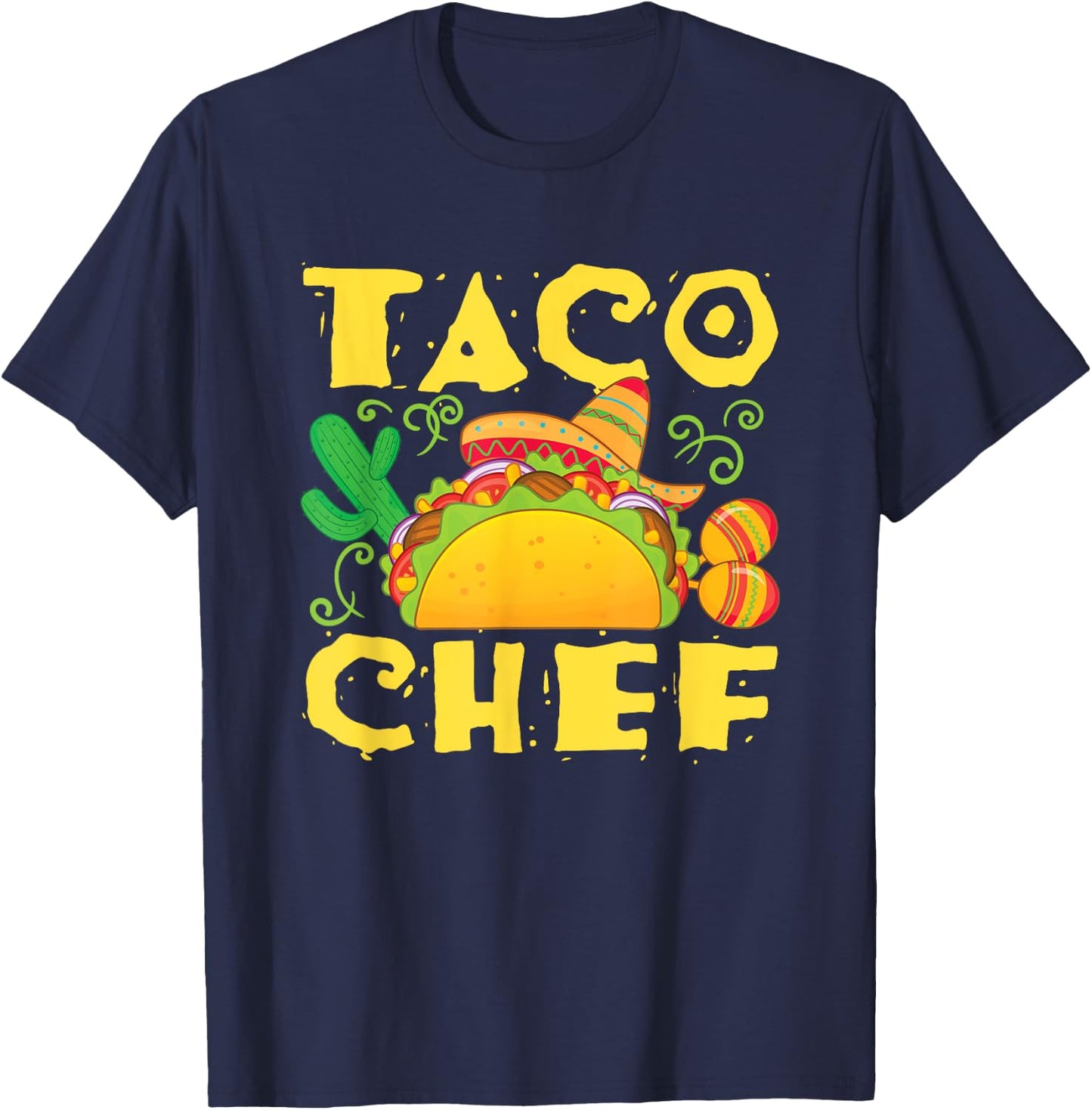 Taco Chef Mexican Food Cook T-Shirt - T-Shirt | Navy