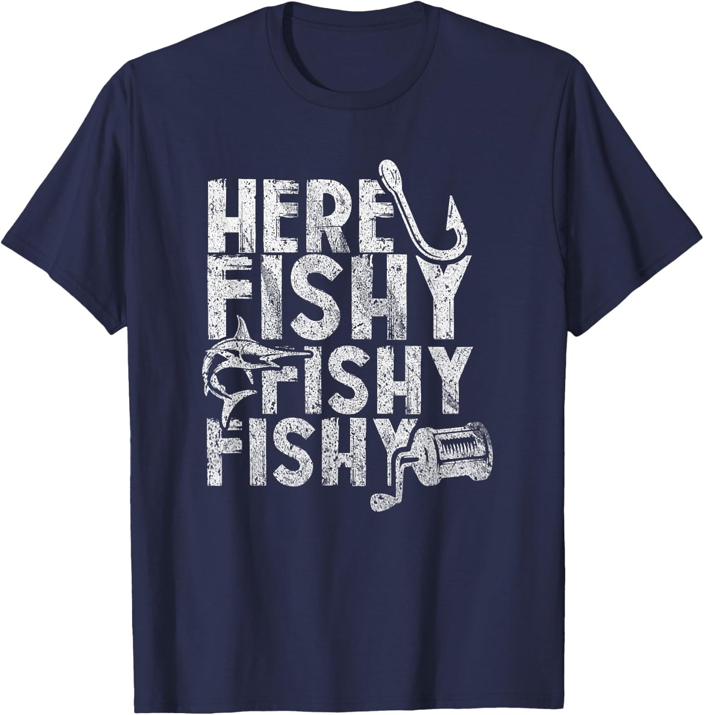 Here Fishy Fishy Fishy Lucky Fishing Shirt T-Shirt - T-Shirt | Navy