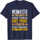 Webmaster Sarcastic Graphic Funny DevOps Coder T-Shirt - T-Shirt | Navy