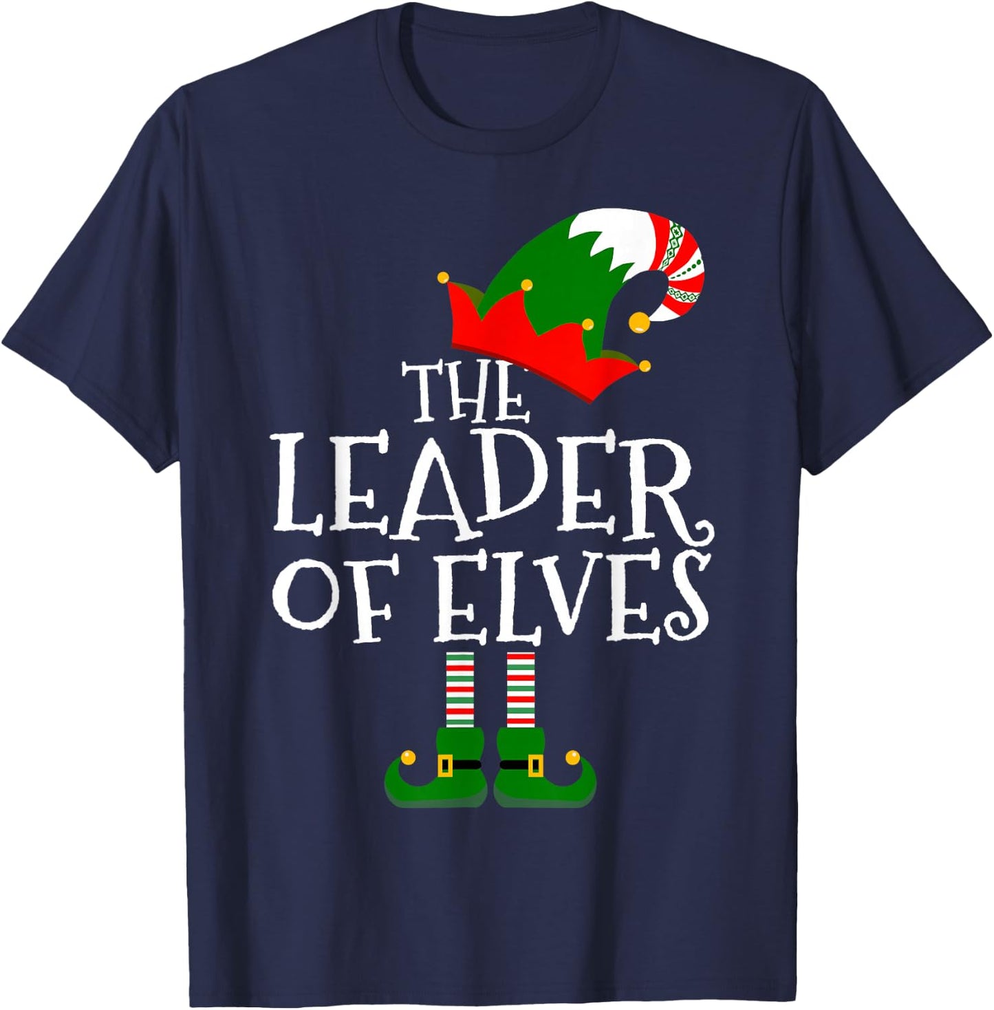 The Leader of Elves Matching Family Group Gift Elf Christmas T-Shirt - T-Shirt | Navy