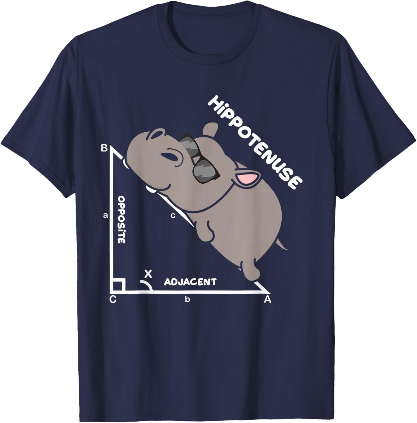 Funny Geometry Hypotenuse Math Mathematics Teacher T-Shirt - T-Shirt | Navy