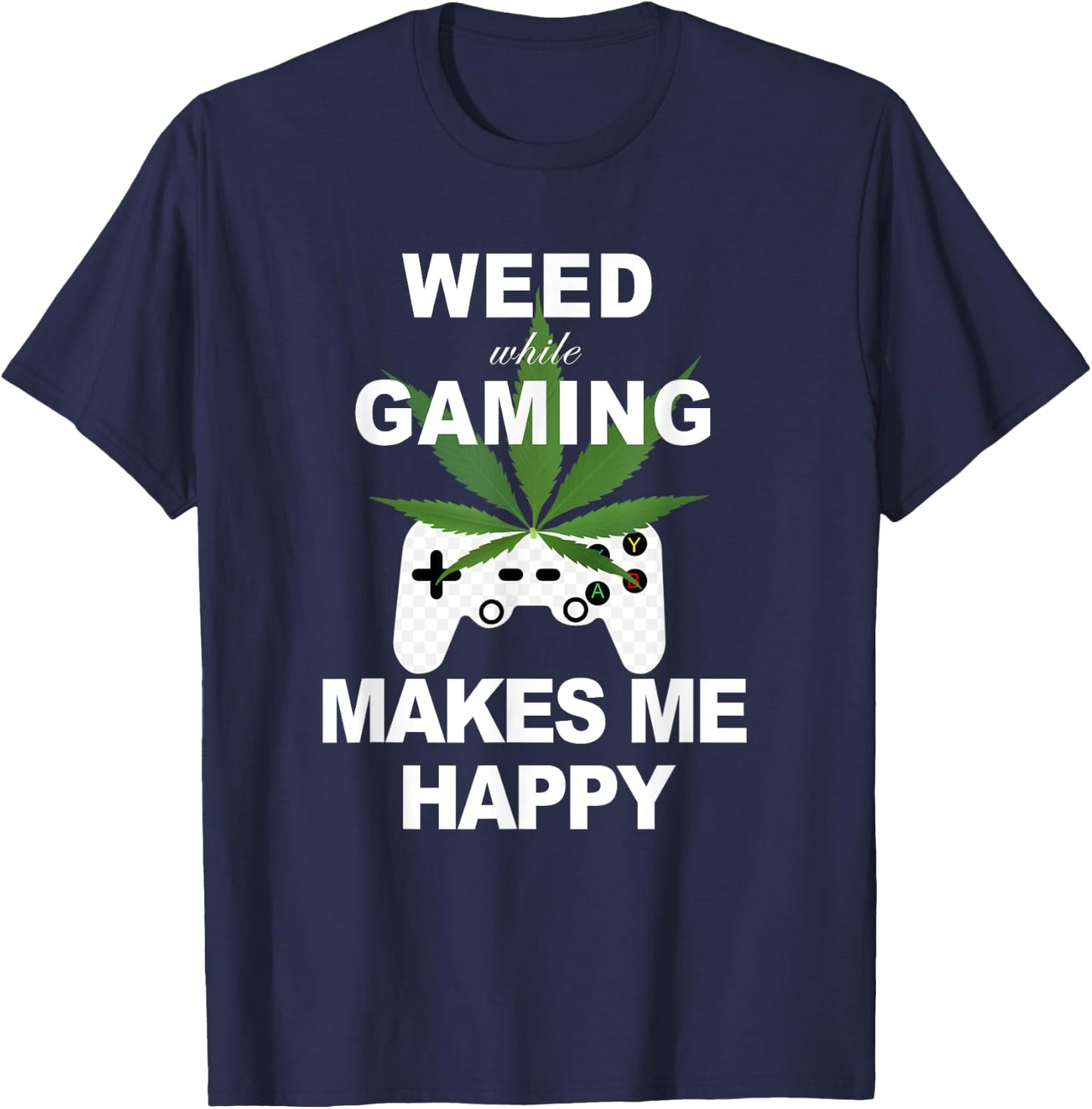 Weed While Gaming Cool Weed Lover Gamer Gift T-Shirt - T-Shirt | Navy