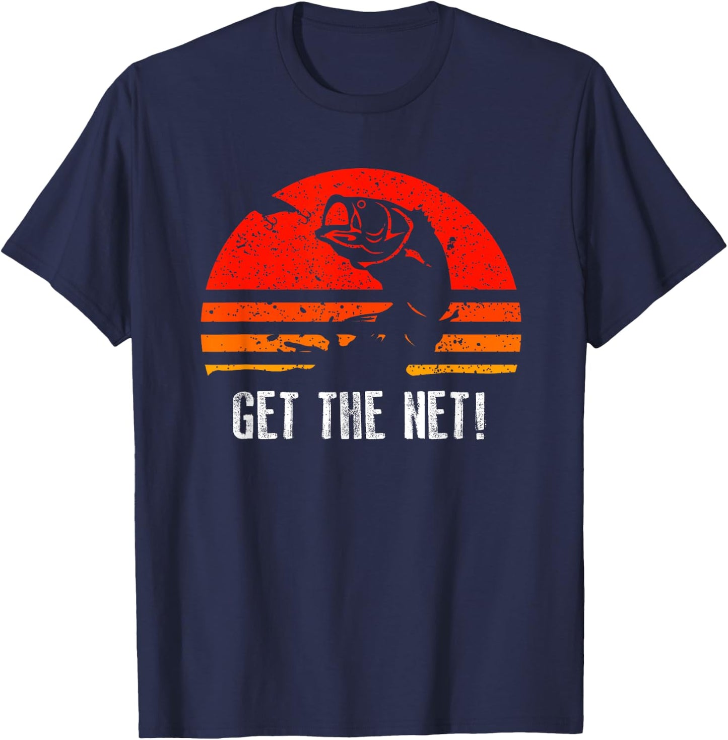 Retro Fishing Shirt Get The Net Vintage Gift T-Shirt - T-Shirt | Navy