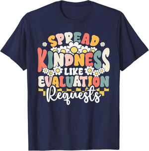 Psychology Teacher Spread Kindness Like Evaluation Requests T-Shirt - T-Shirt | Navy