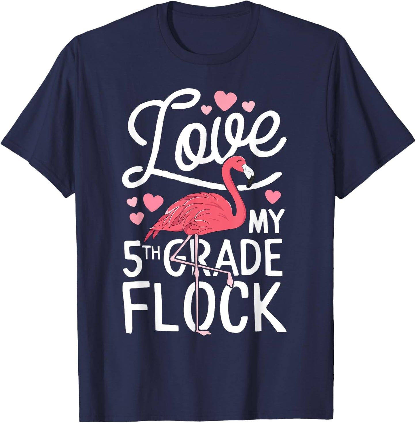 Love My 5th Grade Flock Flamingo Teacher Elementary Gift T-Shirt - T-Shirt | Navy