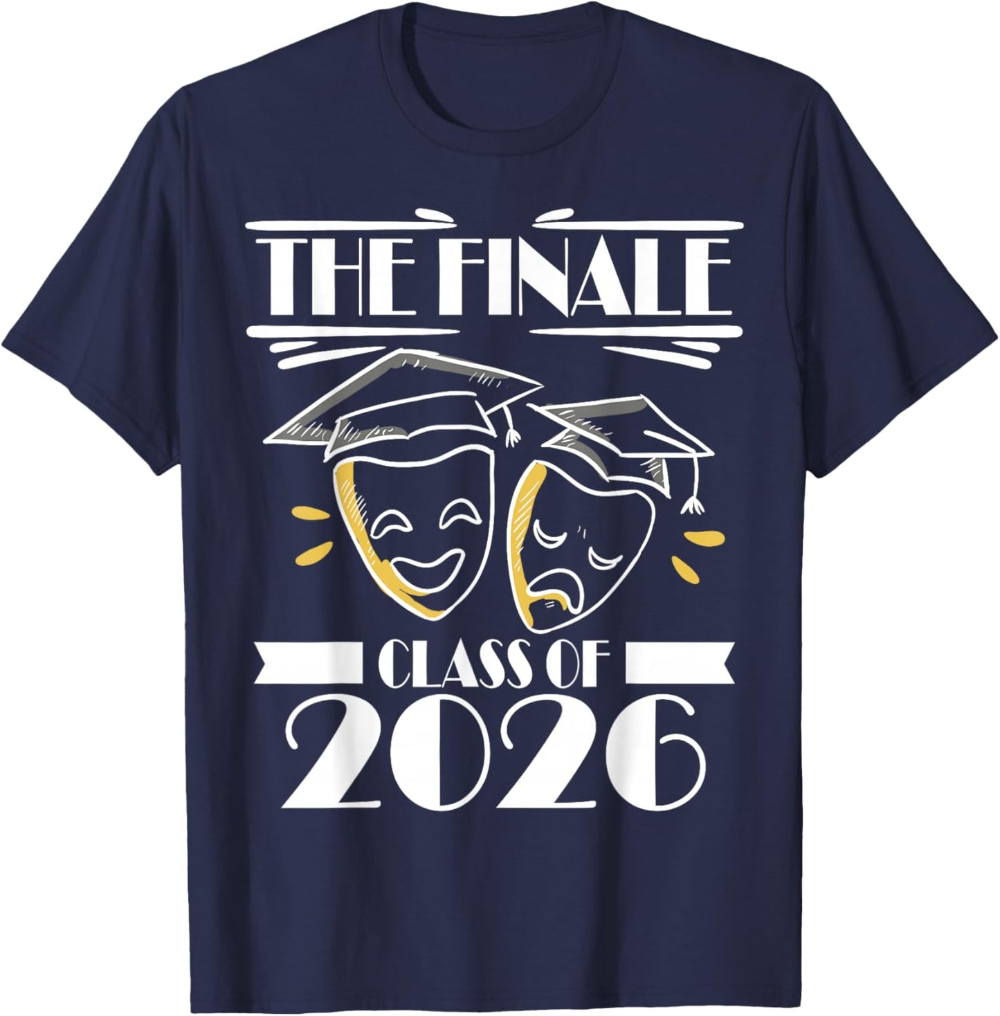 Class of 2026 Drama Theater Club Senior Actor Acting T-Shirt - T-Shirt | Navy