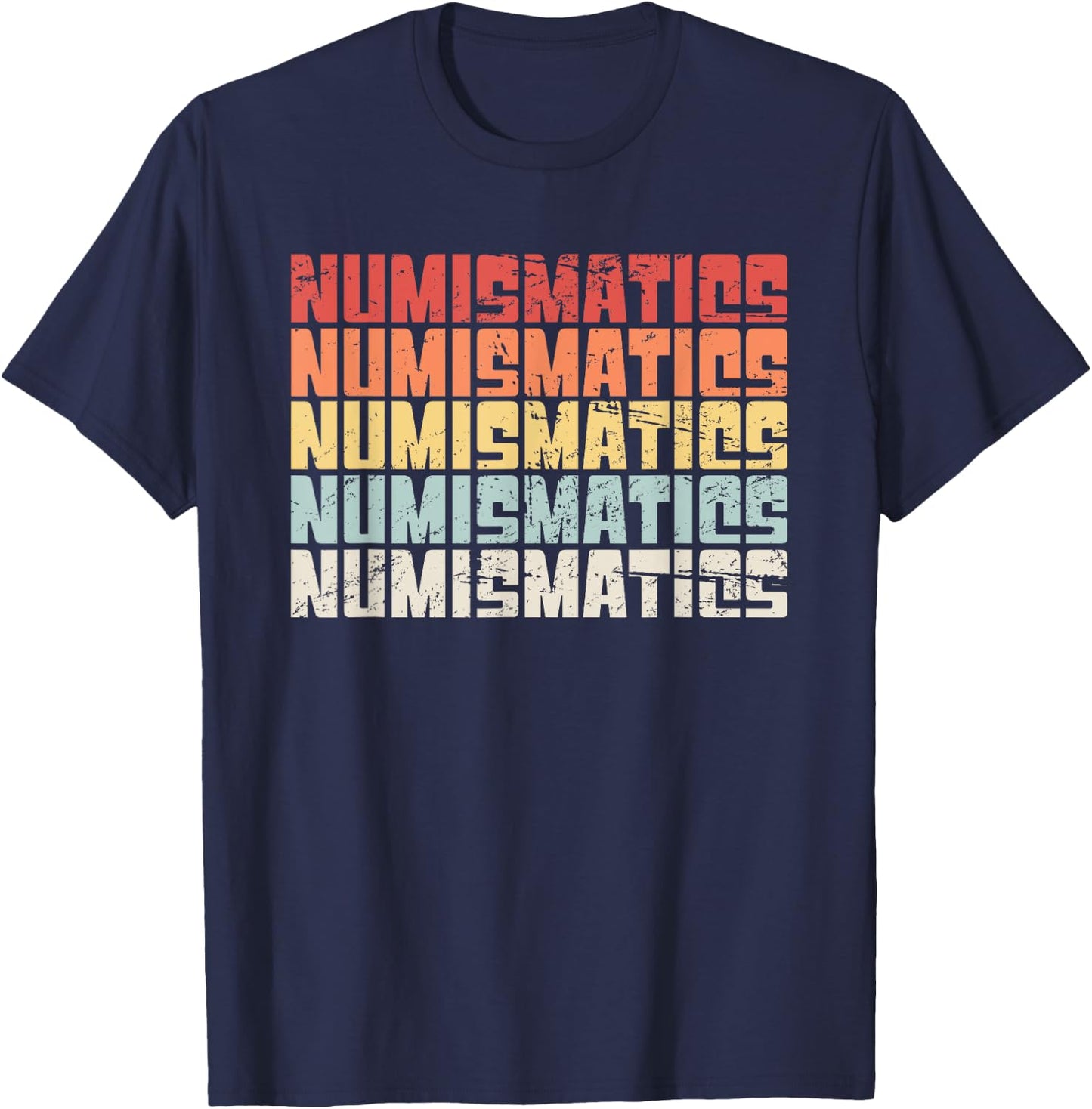 NUMISMATICS | Retro Distressed Coin Collecting T-Shirt - T-Shirt | Navy