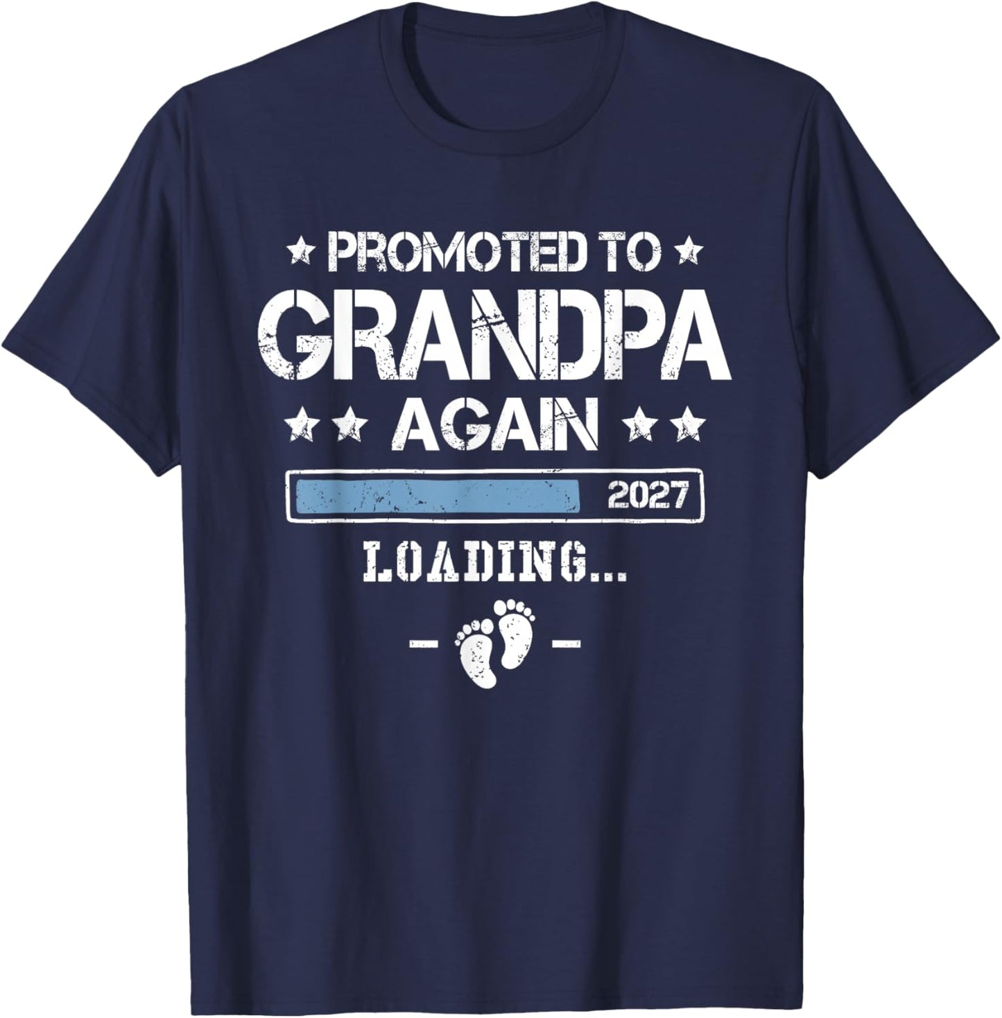 Promoted to Grandpa Again 2027 2nd Time Grandpa Announcement T-Shirt - T-Shirt | Navy