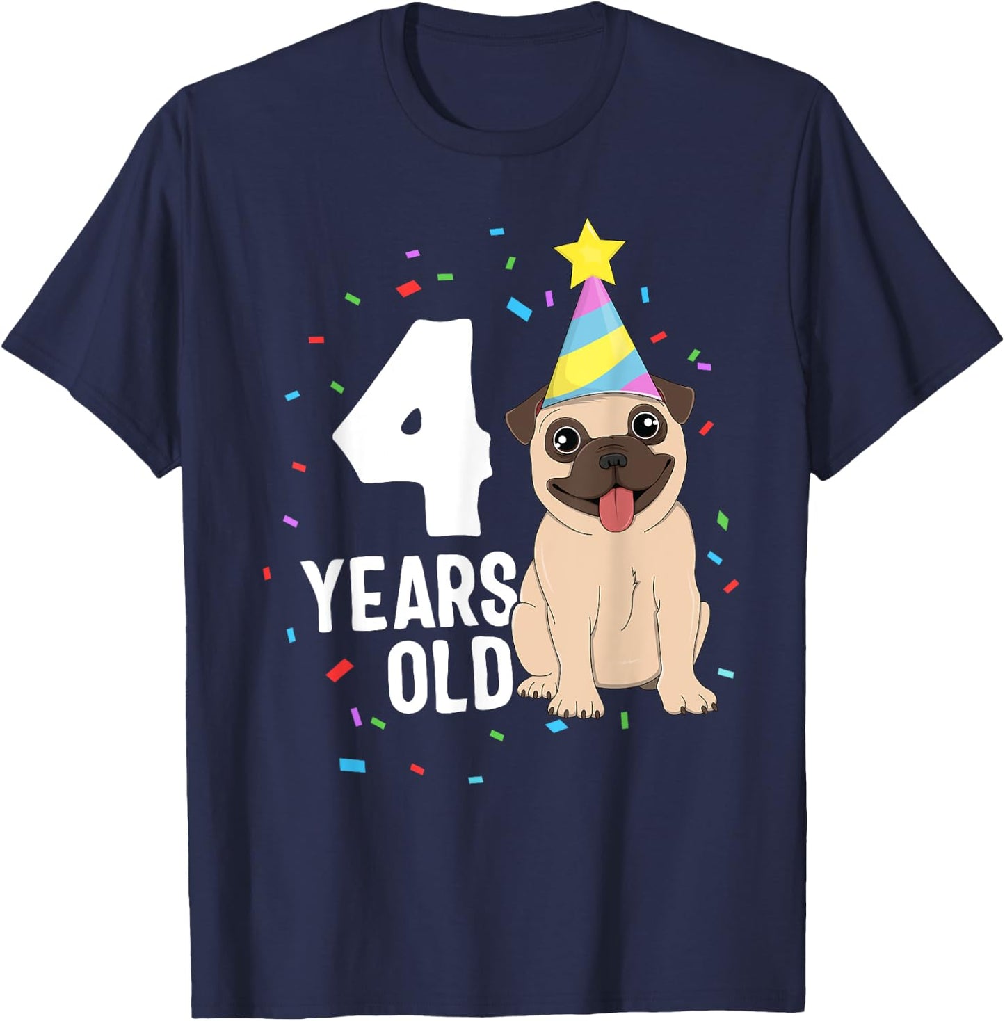 4 Years Old Birthday Pug Dog Lover Party 4th Birthday Kid T-Shirt - T-Shirt | Navy