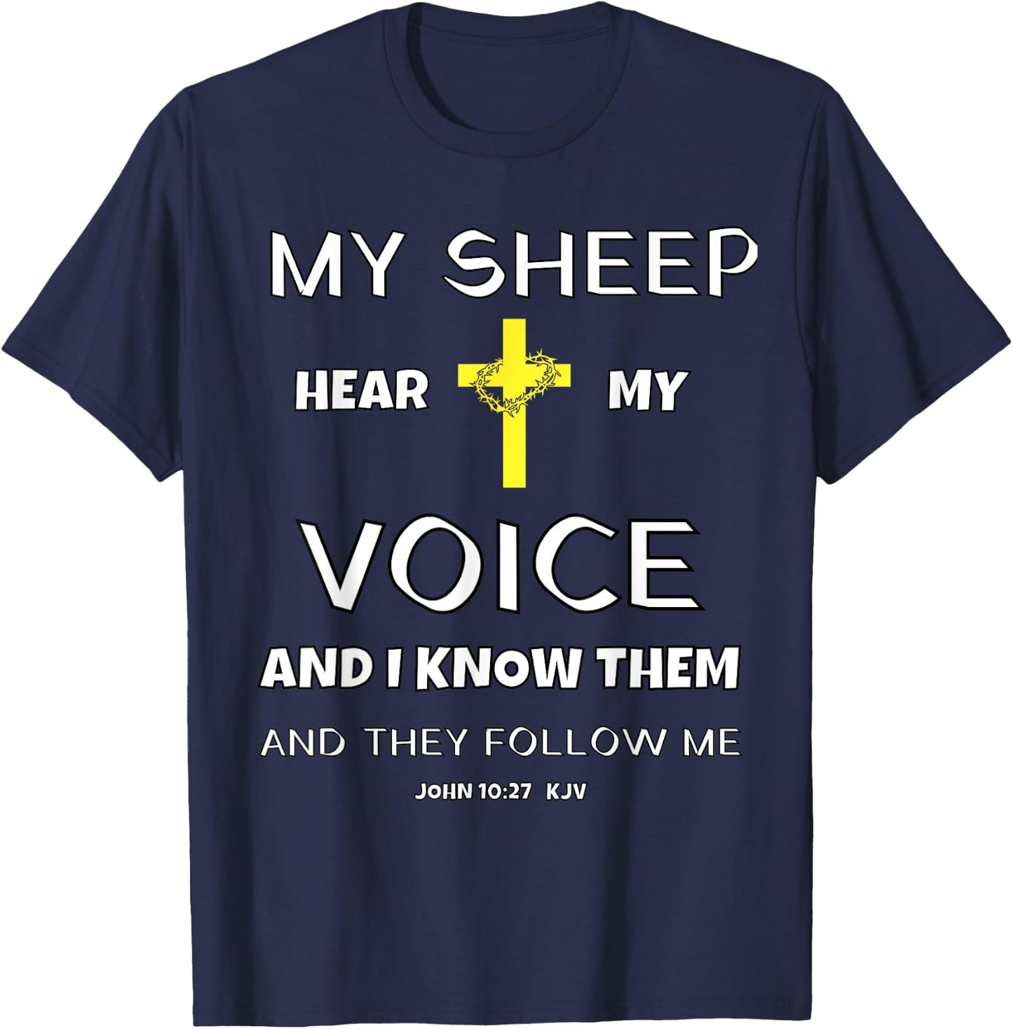 Christian T Shirt Bible Scripture Verse John 10:27 Jesus T-Shirt - T-Shirt | Navy