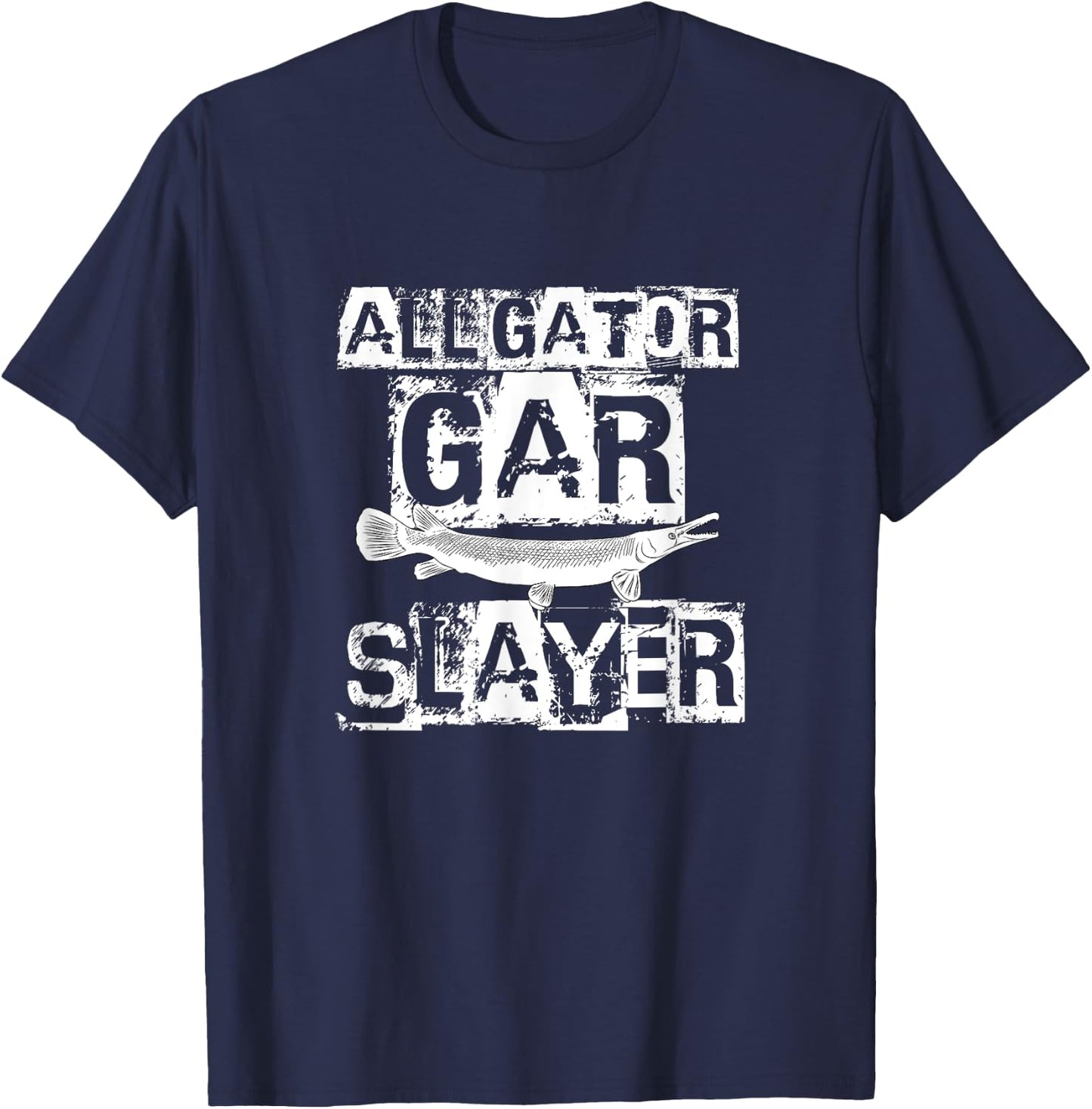 Funny Alligator Gar Saying Freshwater Fishing Gift T-Shirt - T-Shirt | Navy