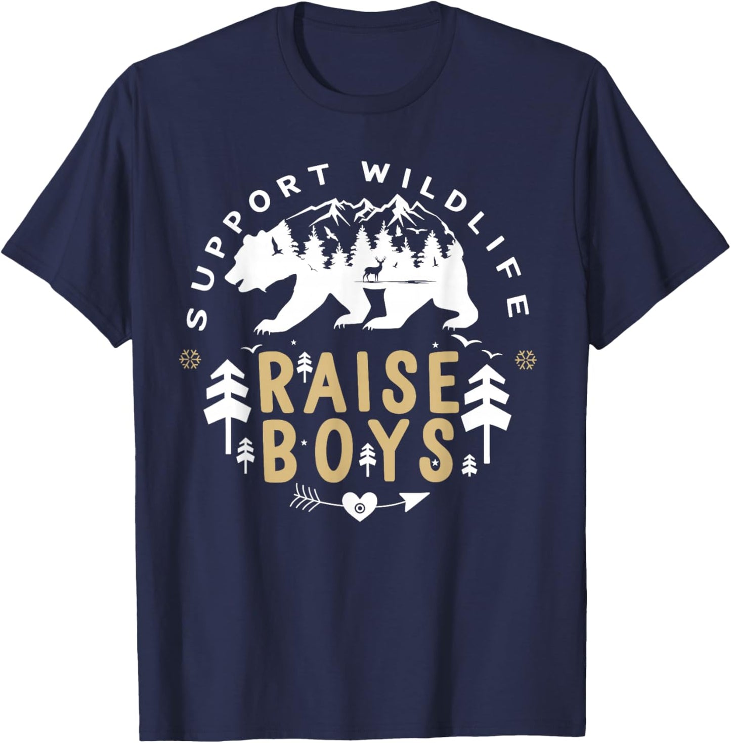 Support Wildlife Raise Boys Nature Lover Men Women Kids T-Shirt - T-Shirt | Navy