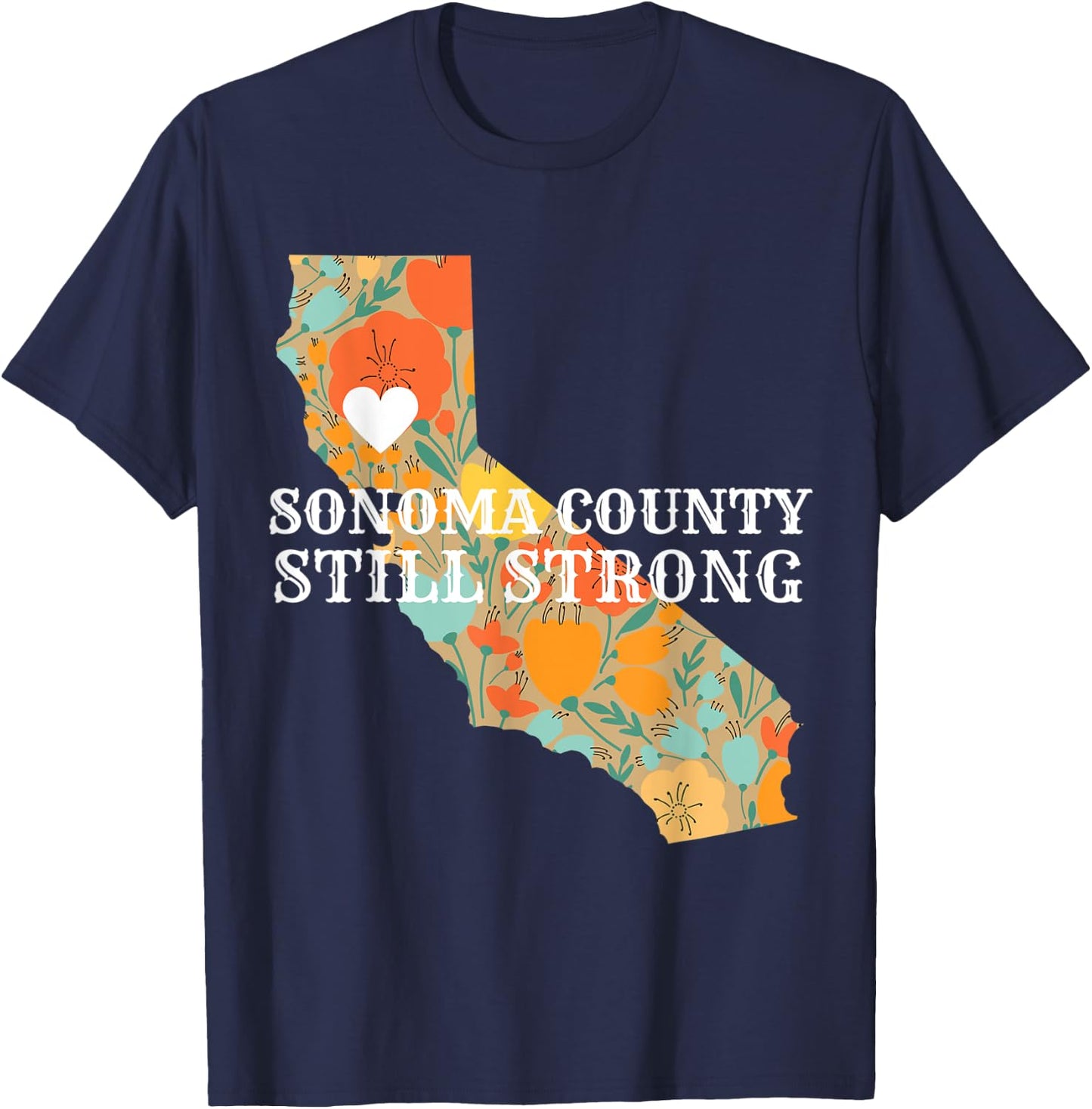 Sonoma County Still Strong Anniversary Fire T-Shirt - T-Shirt | Navy