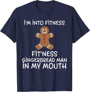 Fitness Gingerbread In My Mouth Funny Christmas Gift Xmas T-Shirt - T-Shirt | Navy