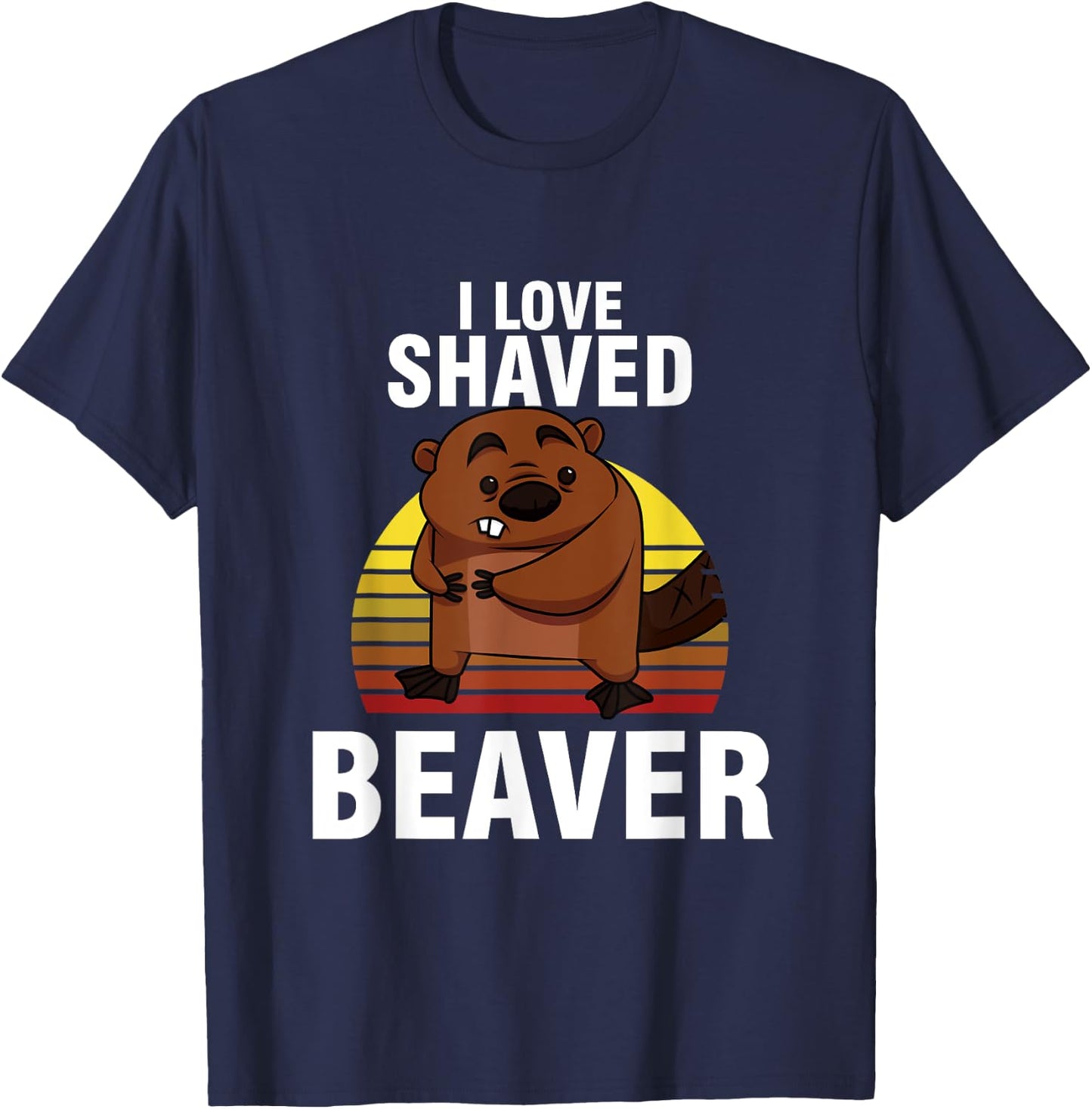 Retro Sunset Beaver Lover I Love Shaved Beaver Animal Art T-Shirt - T-Shirt | Navy