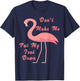Funny Flamingo Don't Make Me Put My Foot Down for girls gift T-Shirt - T-Shirt | Navy