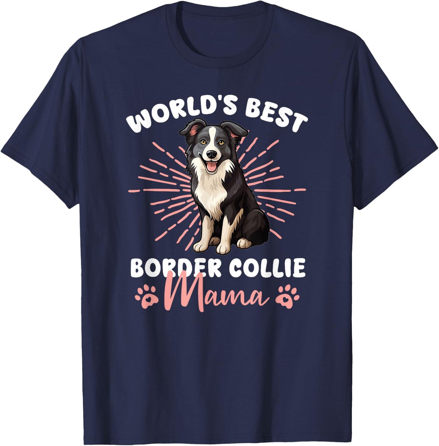 Border Collie Dog World's Best Border Collie Mama T-Shirt - T-Shirt | Navy