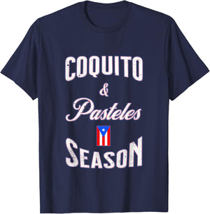 Funny Puerto Rican Food Coquito & Pasteles Season Cool T-Shirt - T-Shirt | Navy