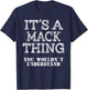 Its A MACK Thing You Wouldnt Understand Matching Family T-Shirt - T-Shirt | Navy
