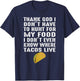 Thank God I Don't Have To Hunt For My Food Tacos Lover Gift T-Shirt - T-Shirt | Navy