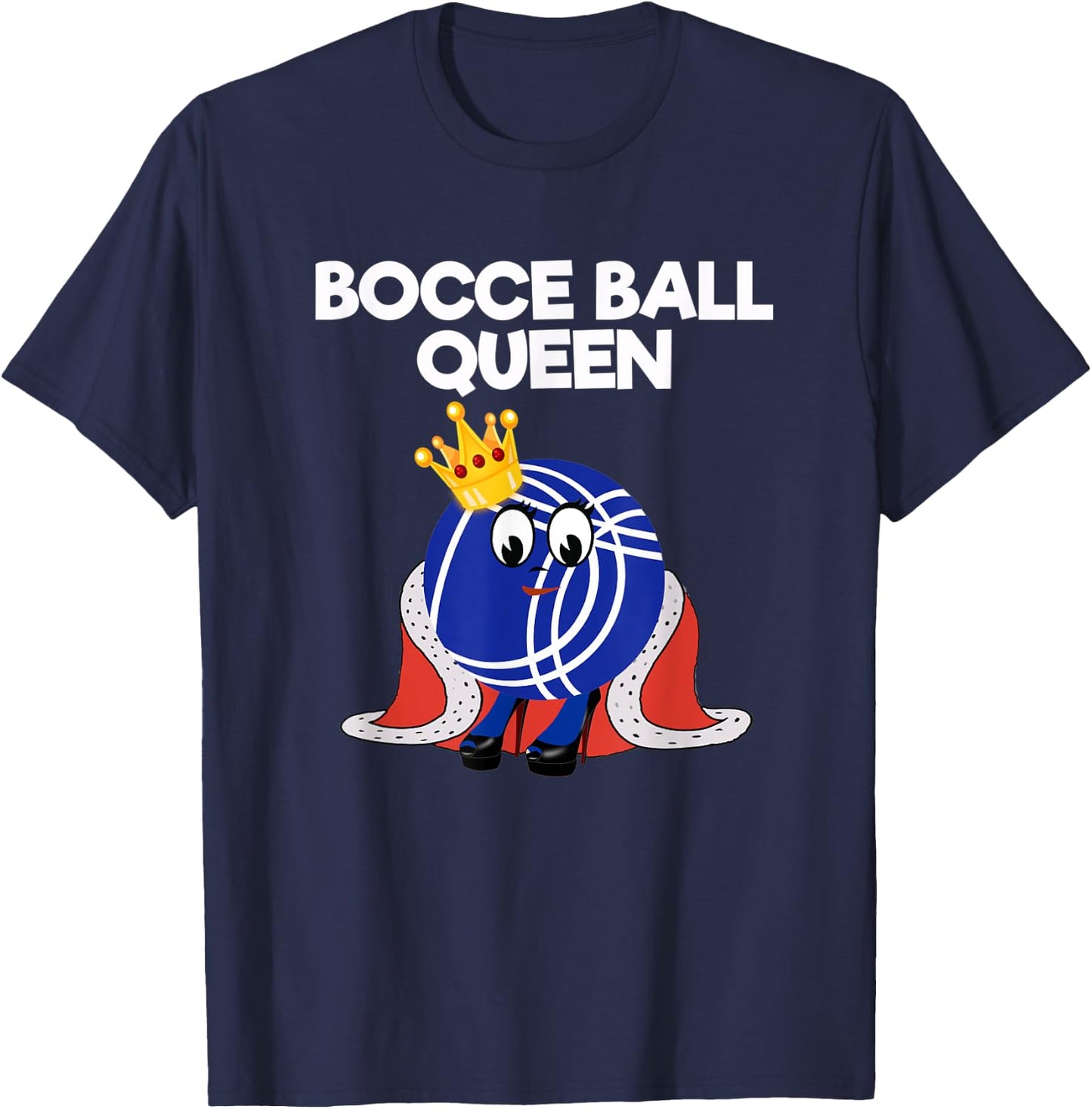 Bocce Ball Queen Funny T-Shirt - T-Shirt | Navy