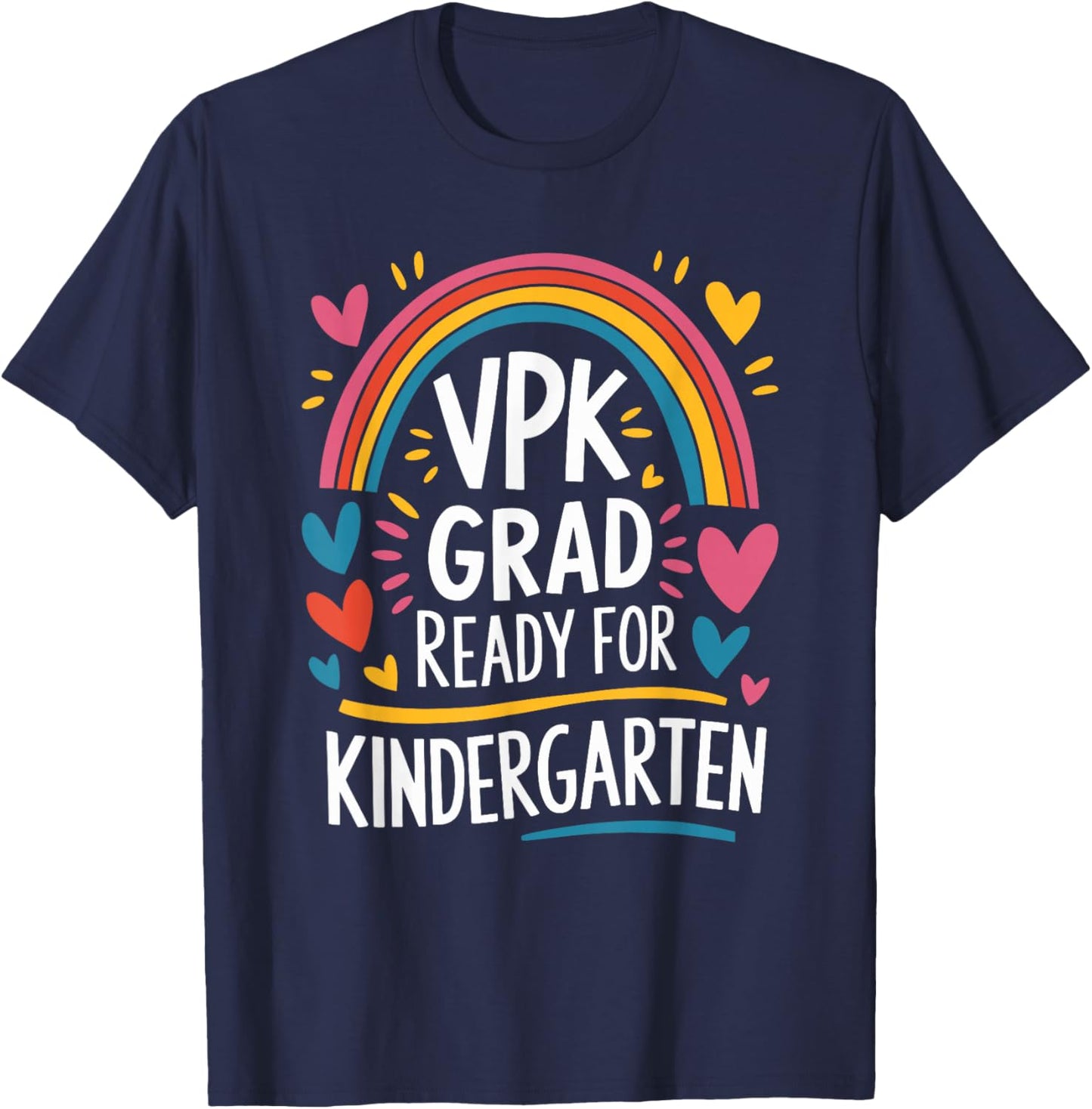 School Teaching and Pre K, VPK Grad Ready for Kindergarten T-Shirt - T-Shirt | Navy