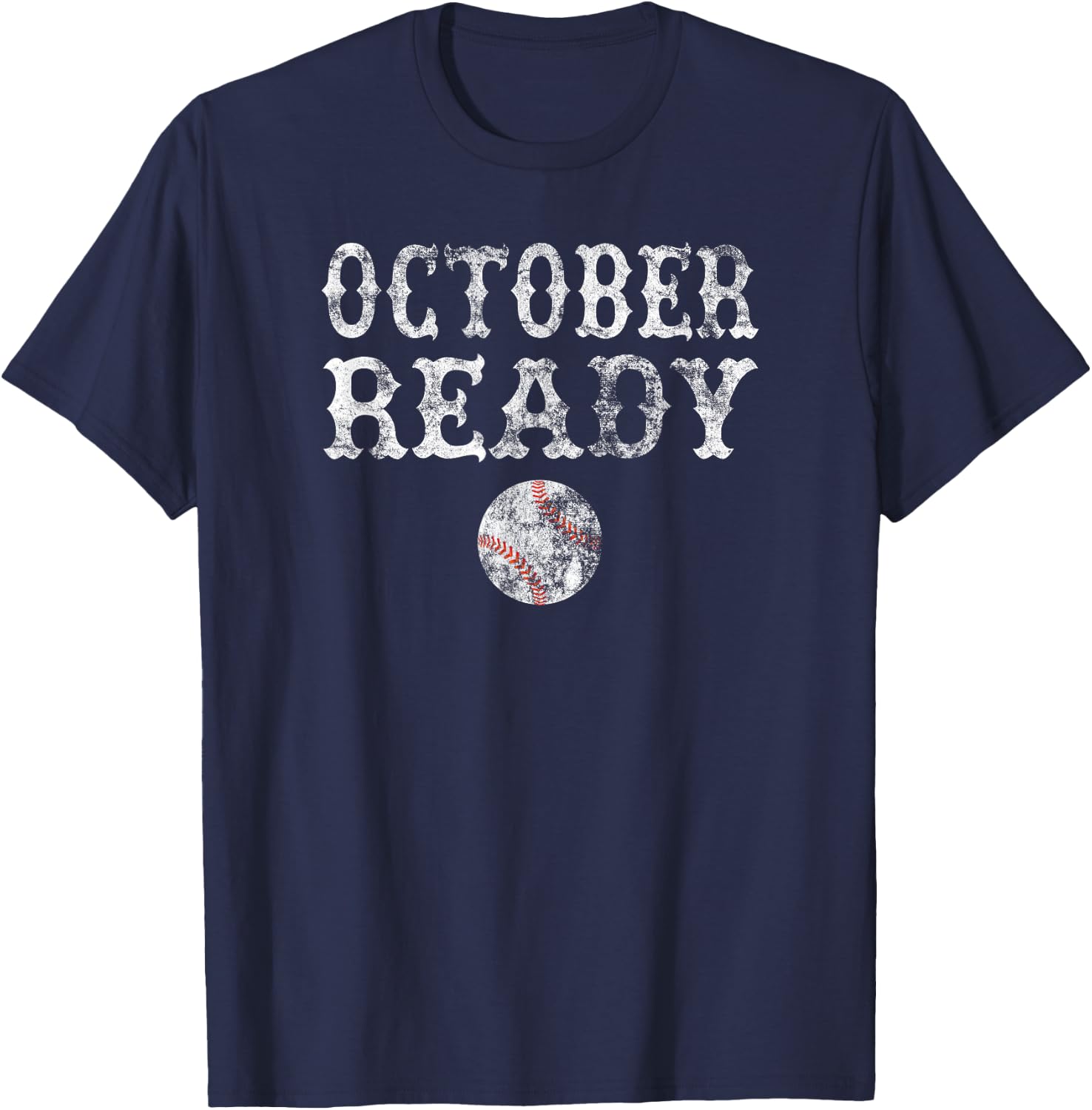 October Ready Playoff Baseball Gift T Shirt Women T-Shirt - T-Shirt | Navy