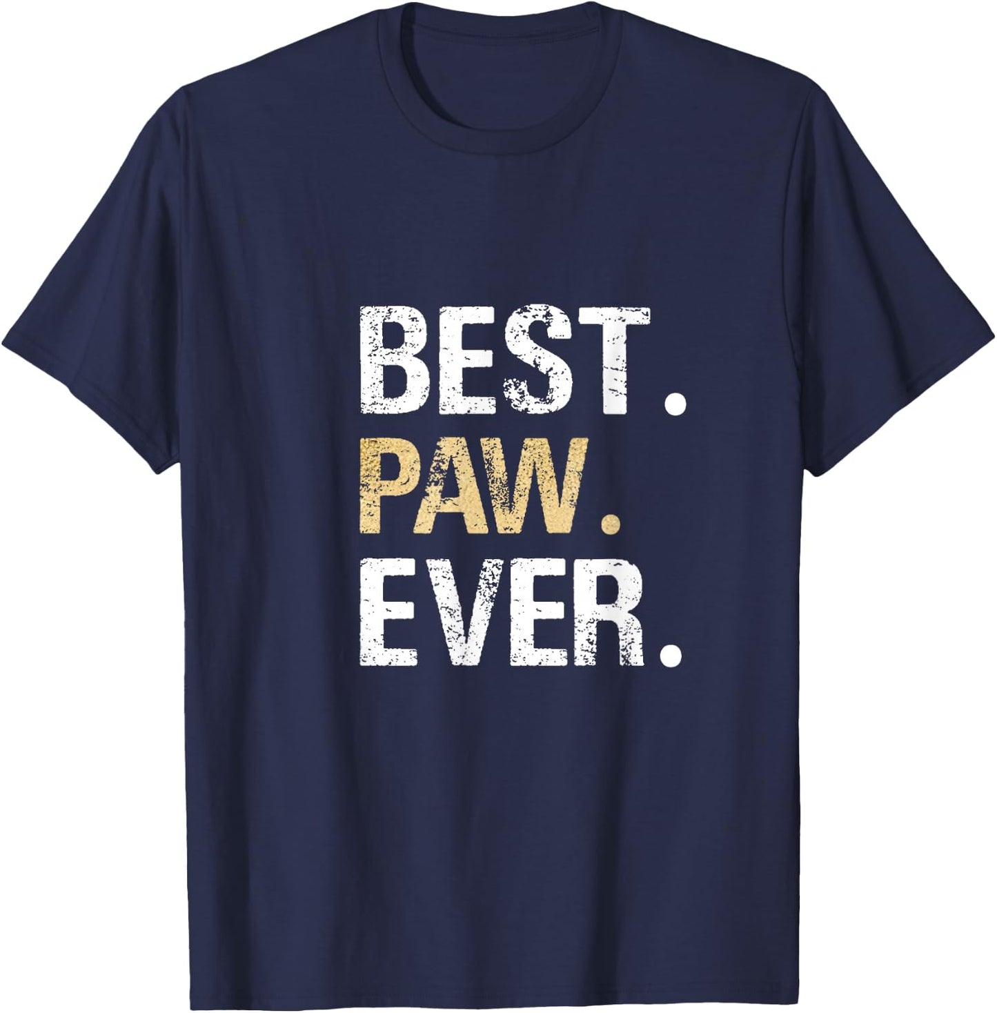 Paw Gift from Granddaughter Grandson Best Paw Ever T-Shirt - T-Shirt | Navy