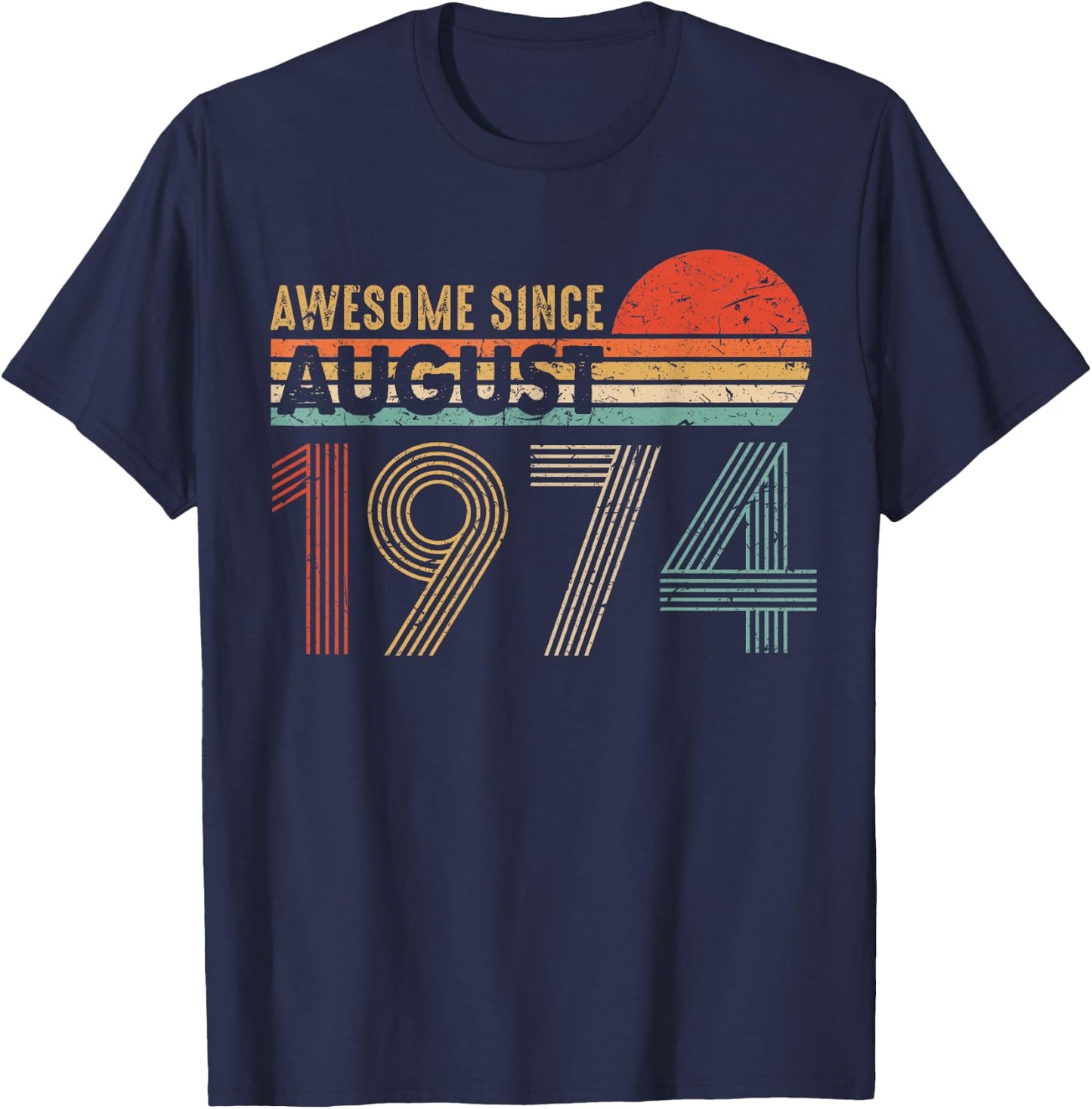 Awesome Since AUGUST 1974 45th Birthday Gift Sunset T-Shirt - T-Shirt | Navy